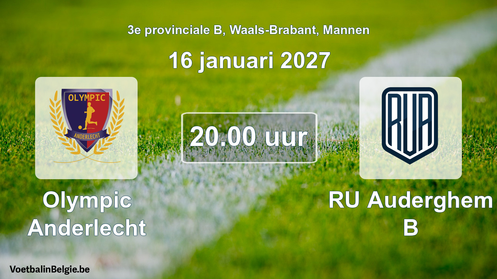 Geplande wedstrijd mannenvoetbal: Olympic Anderlecht - RU Auderghem B (16 januari 2027)