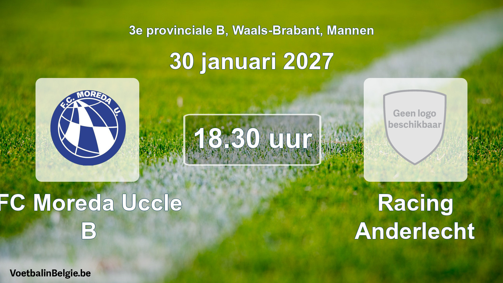 Geplande wedstrijd mannenvoetbal: FC Moreda Uccle B - Racing Anderlecht (30 januari 2027)
