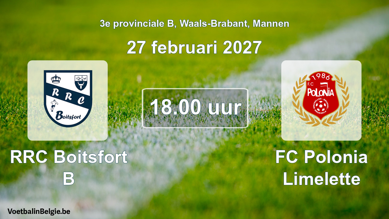 Geplande wedstrijd mannenvoetbal: RRC Boitsfort B - FC Polonia Limelette (27 februari 2027)