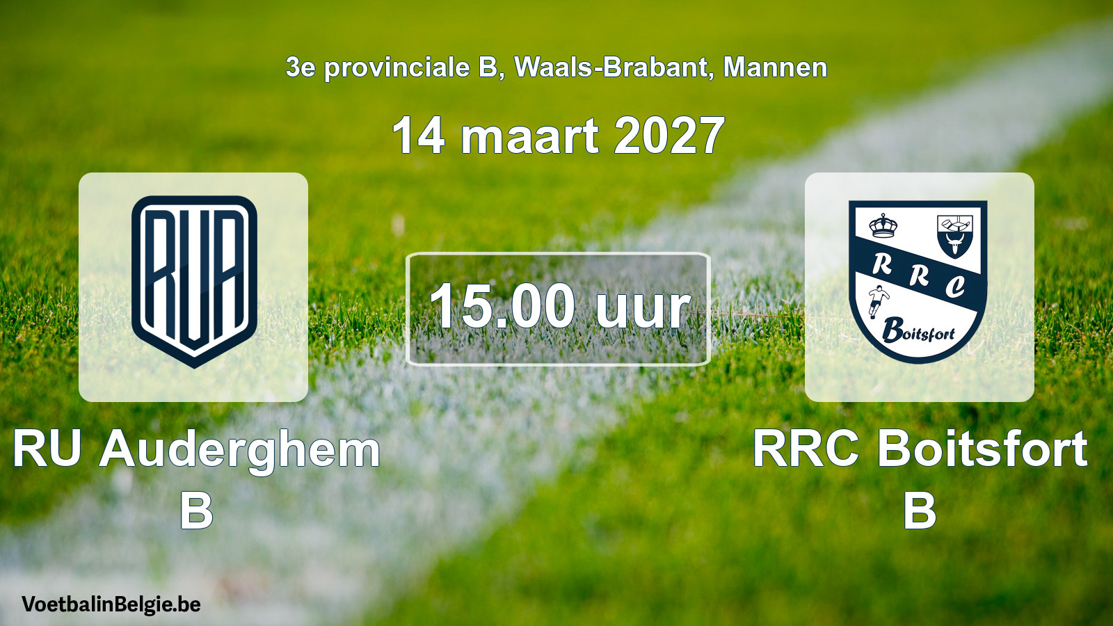 Geplande wedstrijd mannenvoetbal: RU Auderghem B - RRC Boitsfort B (14 maart 2027)