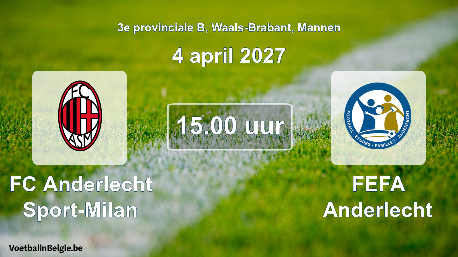 Geplande wedstrijd mannenvoetbal: FC Anderlecht Sport-Milan - FEFA Anderlecht (4 april 2027)