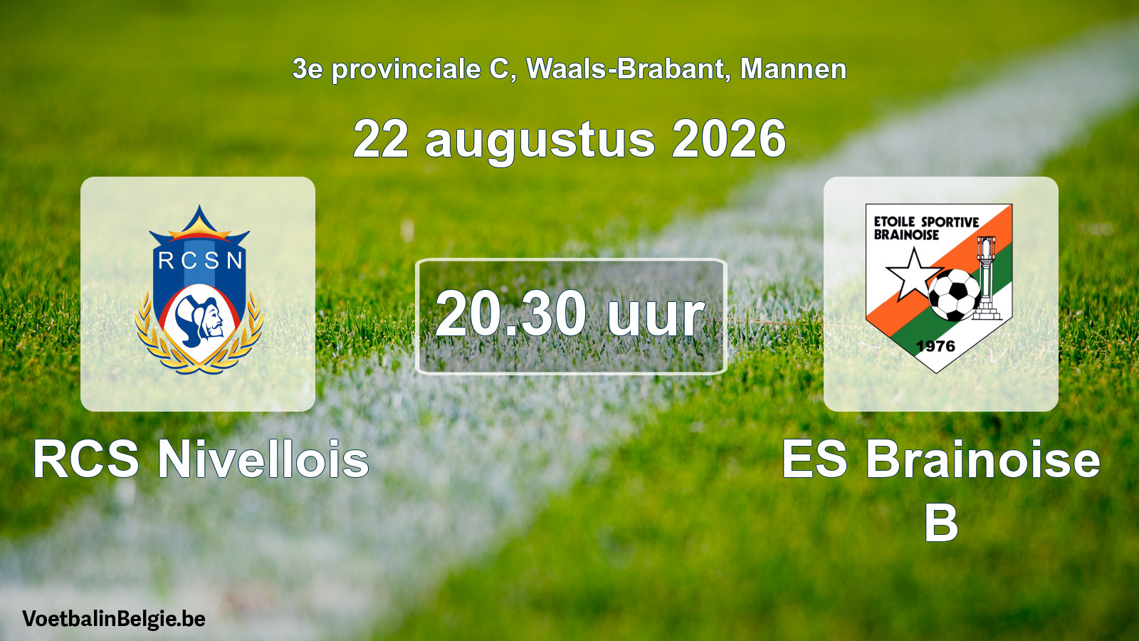 Geplande wedstrijd mannenvoetbal: RCS Nivellois - ES Brainoise B (22 augustus 2026)