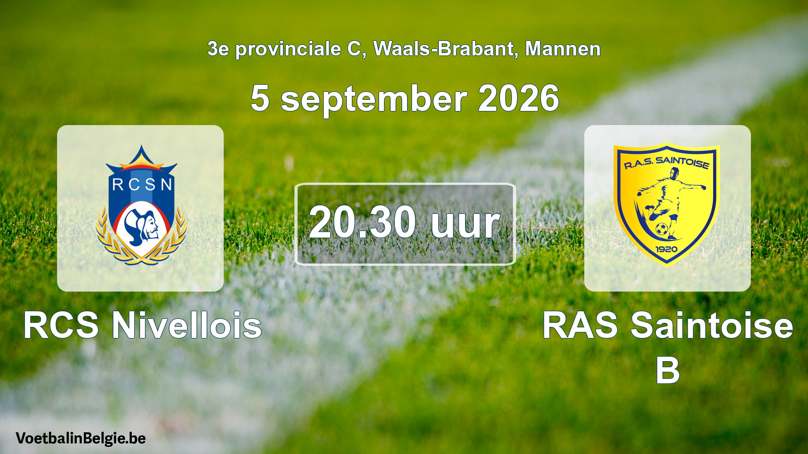 Scheduled match men football: RCS Nivellois - RAS Saintoise B (5 September 2026)