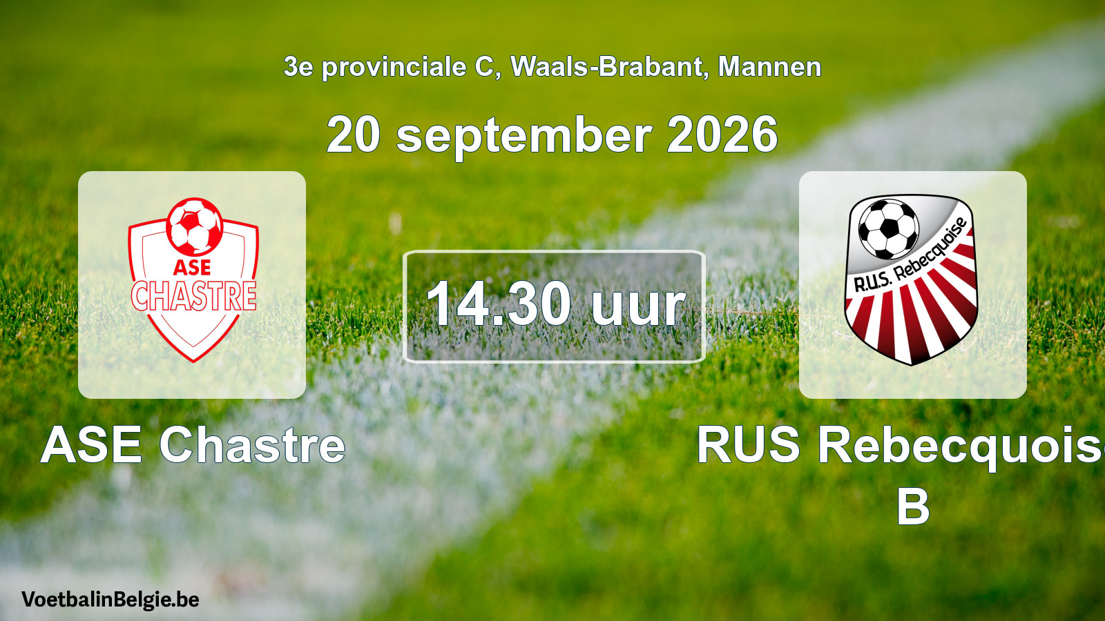 Scheduled match men football: ASE Chastre - RUS Rebecquoise B (20 September 2026)