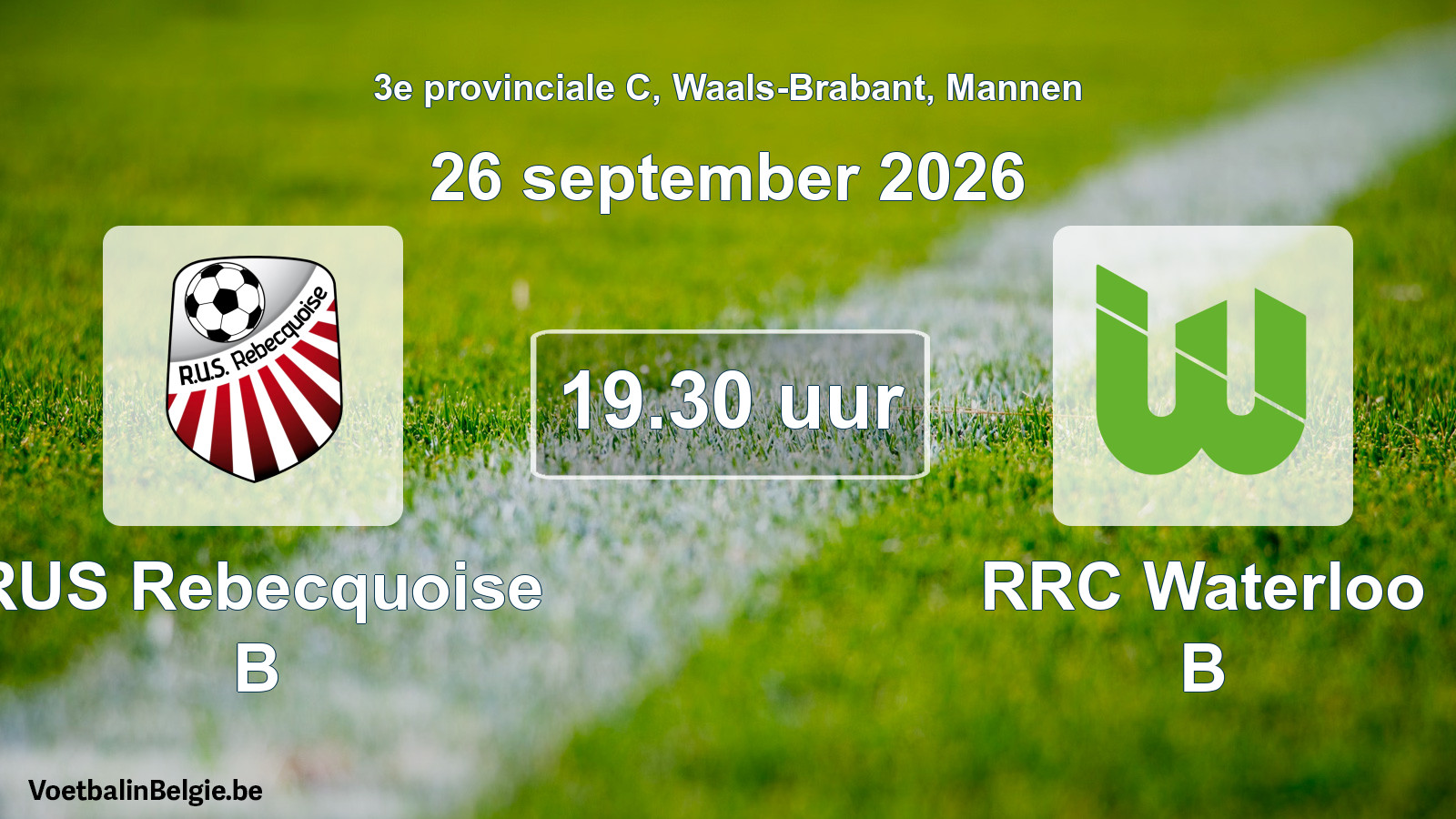 Geplantes Spiel männer-Fußball: RUS Rebecquoise B - RRC Waterloo B (26 September 2026)