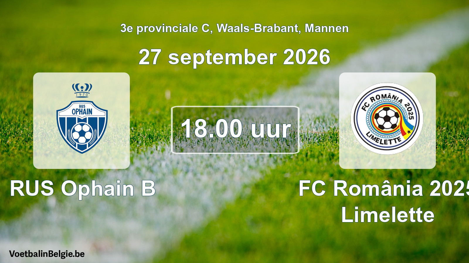 Geplande wedstrijd mannenvoetbal: RUS Ophain B - FC România 2025 Limelette (27 september 2026)