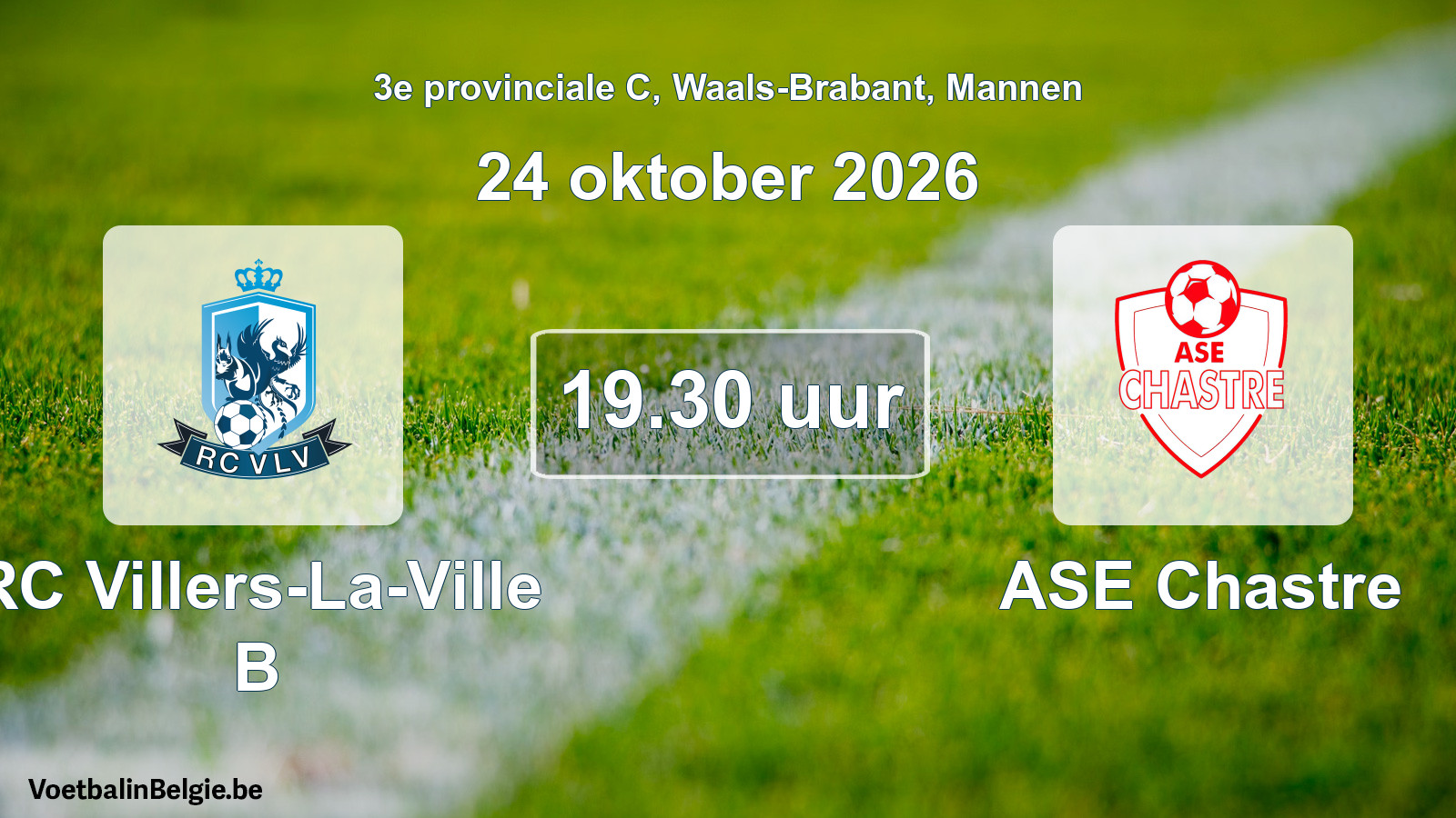 Geplande wedstrijd mannenvoetbal: RC Villers-La-Ville B - ASE Chastre (24 oktober 2026)