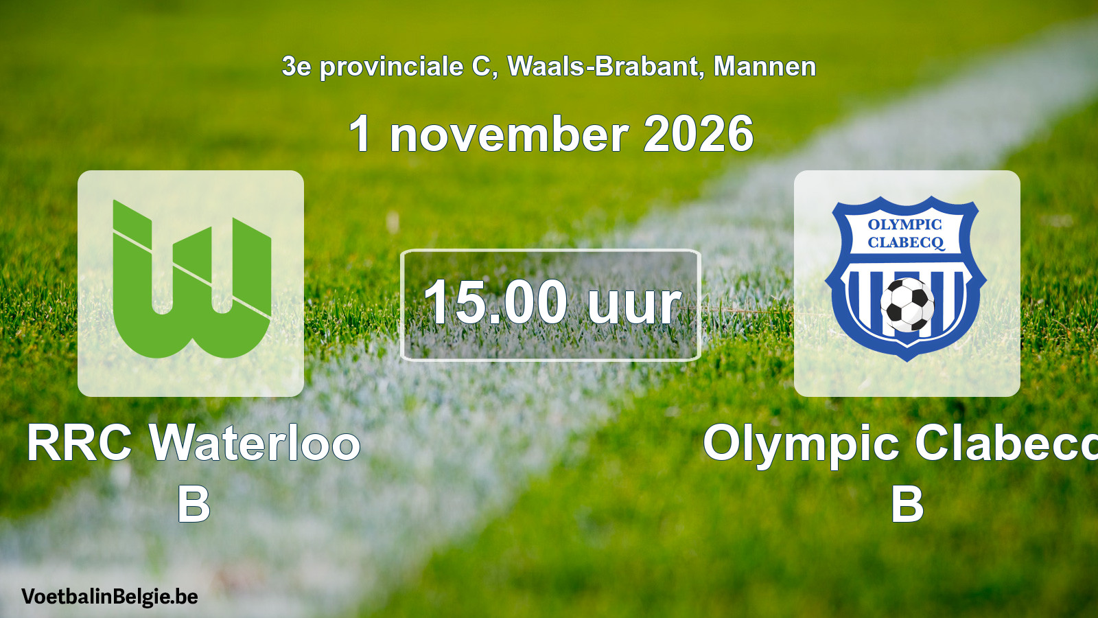 Geplande wedstrijd mannenvoetbal: RRC Waterloo B - Olympic Clabecq B (1 november 2026)