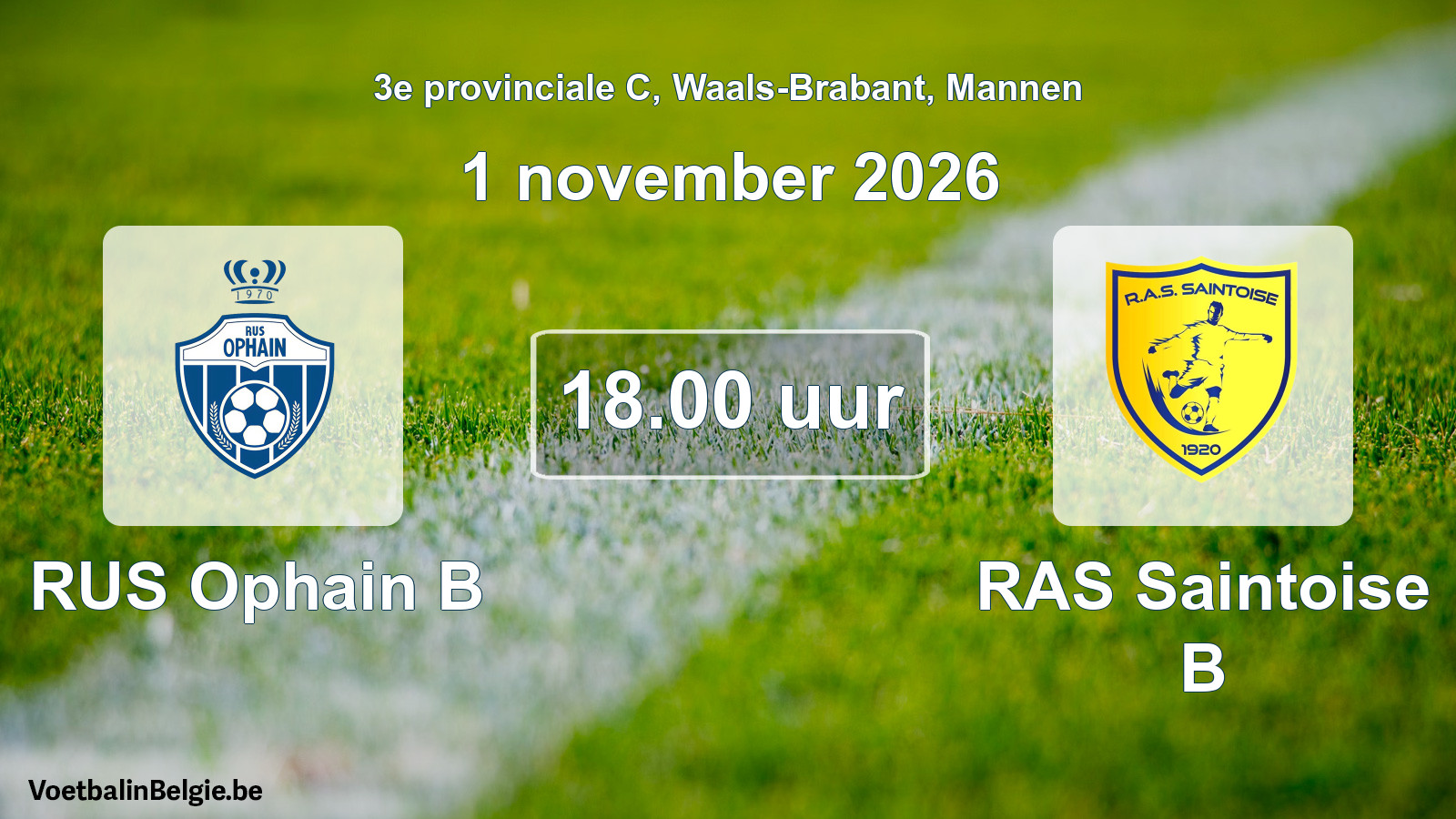 Geplande wedstrijd mannenvoetbal: RUS Ophain B - RAS Saintoise B (1 november 2026)