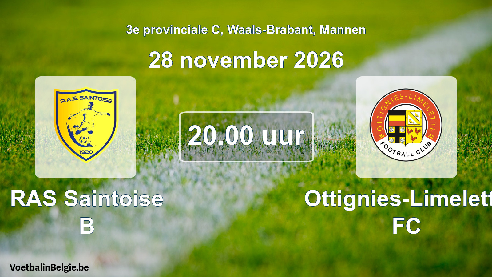 Geplantes Spiel männer-Fußball: RAS Saintoise B - Ottignies-Limelette FC (28 November 2026)