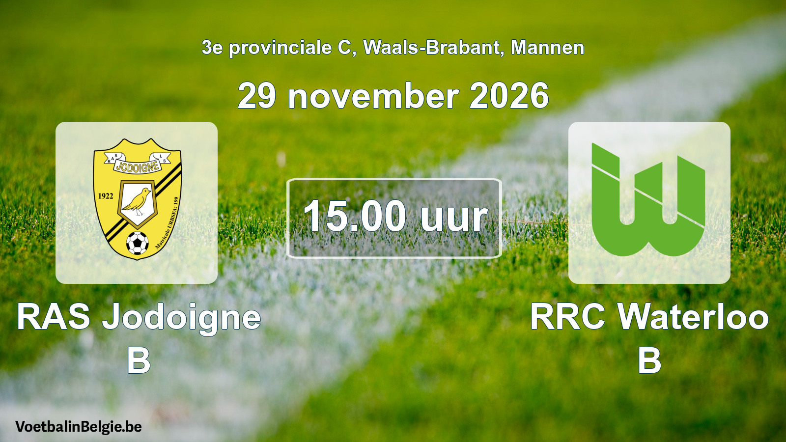 Geplande wedstrijd mannenvoetbal: RAS Jodoigne B - RRC Waterloo B (29 november 2026)