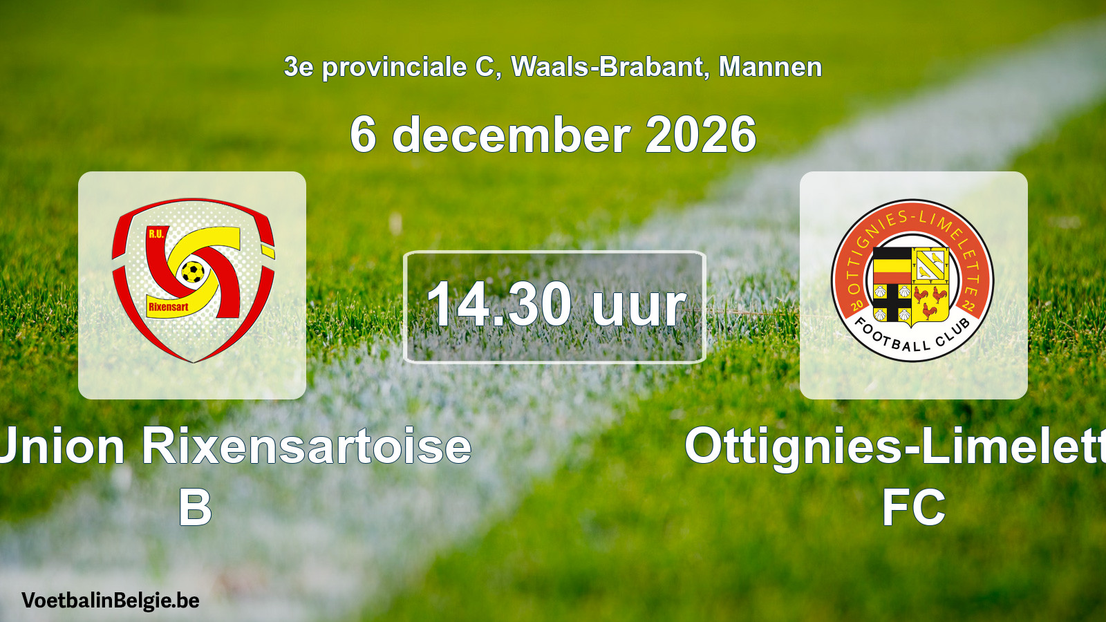 Geplande wedstrijd mannenvoetbal: R. Union Rixensartoise B - Ottignies-Limelette FC (6 december 2026)