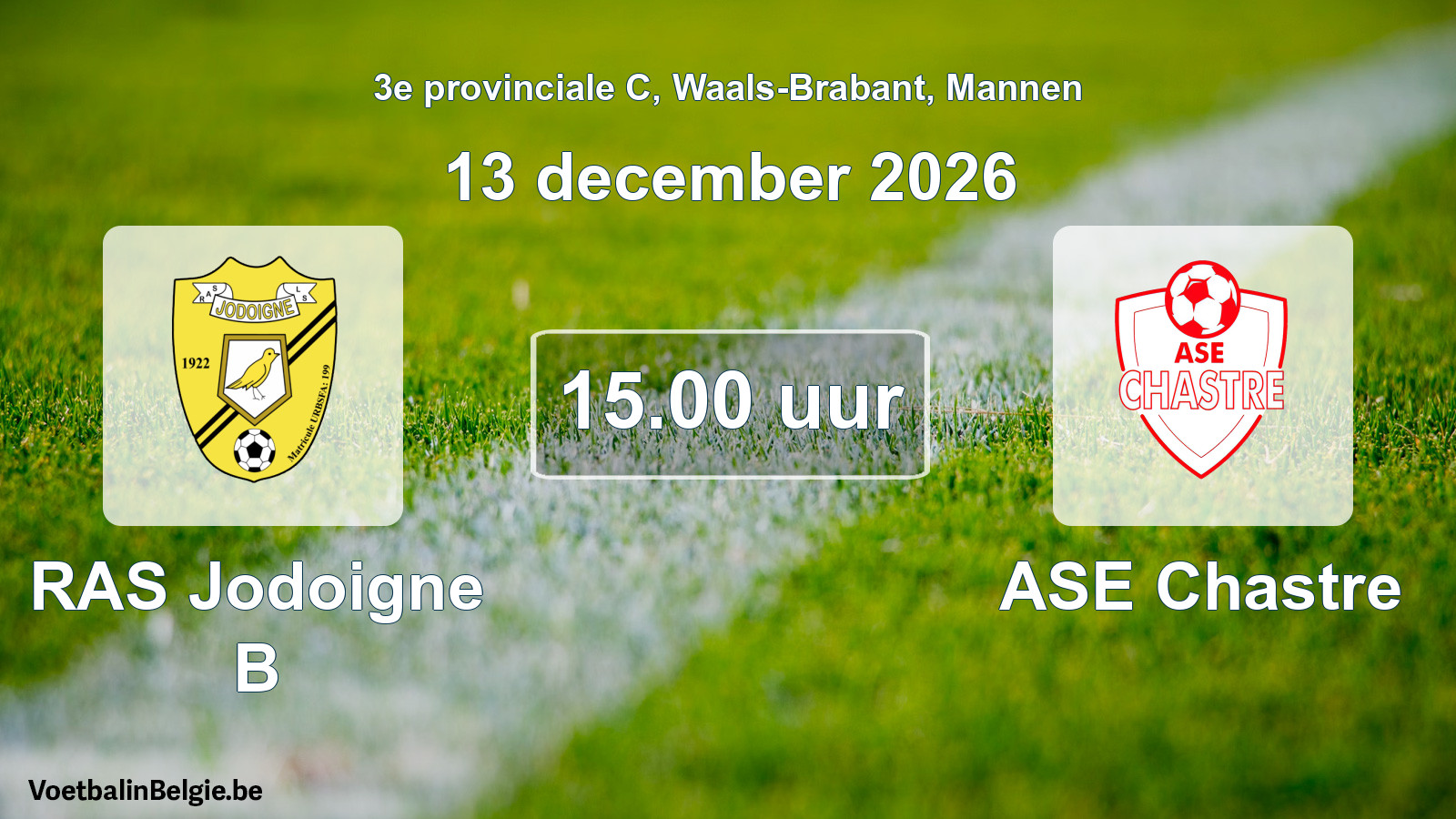 Geplande wedstrijd mannenvoetbal: RAS Jodoigne B - ASE Chastre (13 december 2026)