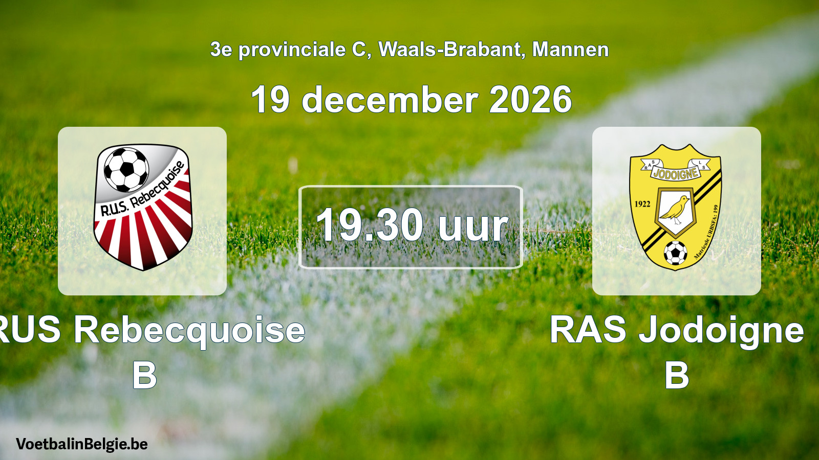Geplande wedstrijd mannenvoetbal: RUS Rebecquoise B - RAS Jodoigne B (19 december 2026)