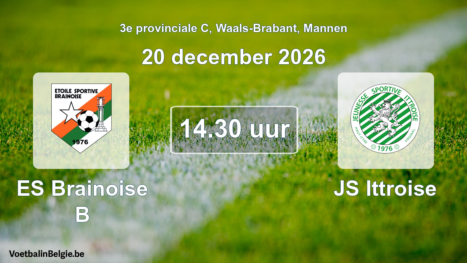 Geplande wedstrijd mannenvoetbal: ES Brainoise B - JS Ittroise (20 december 2026)