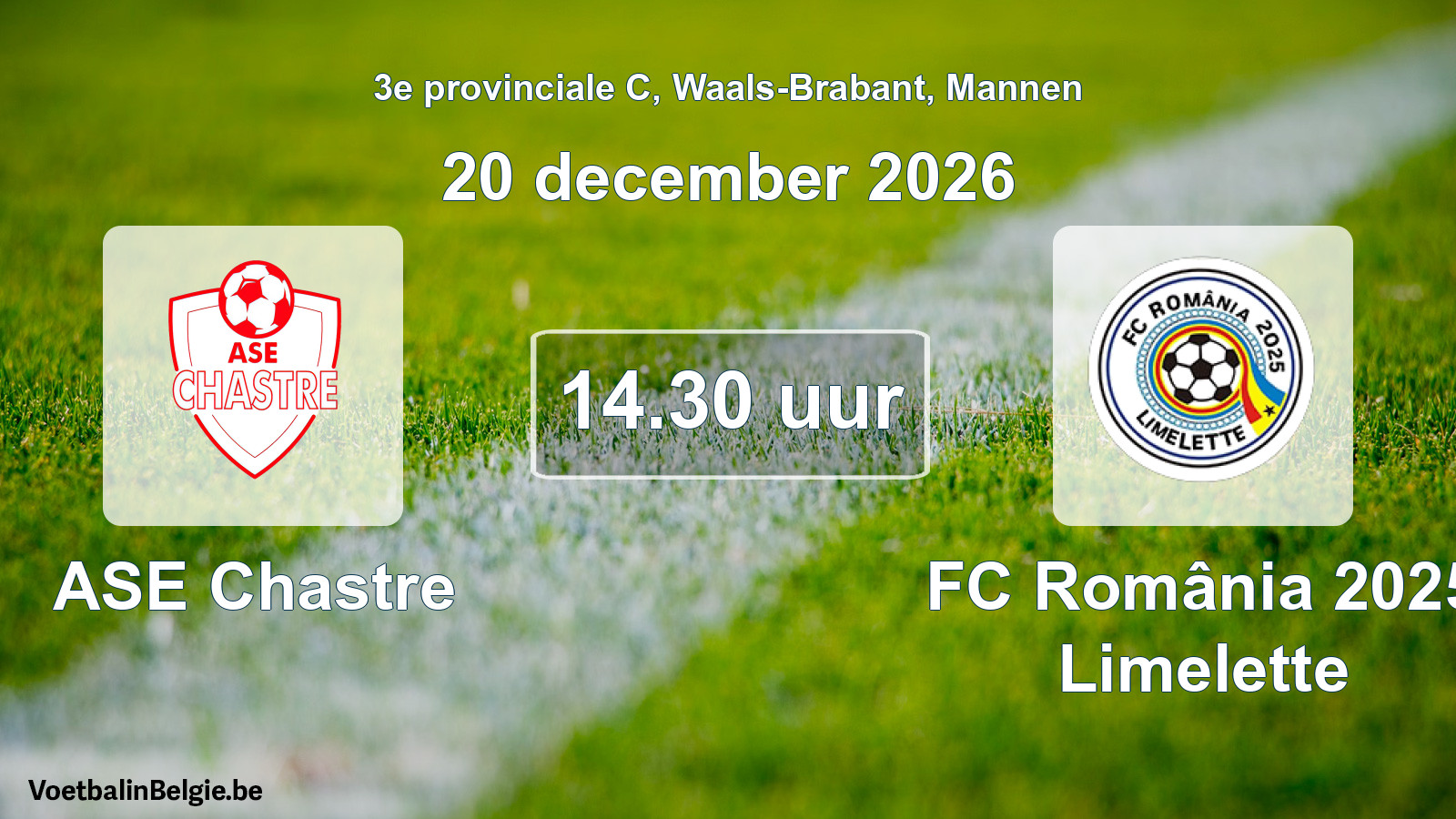 Geplande wedstrijd mannenvoetbal: ASE Chastre - FC România 2025 Limelette (20 december 2026)