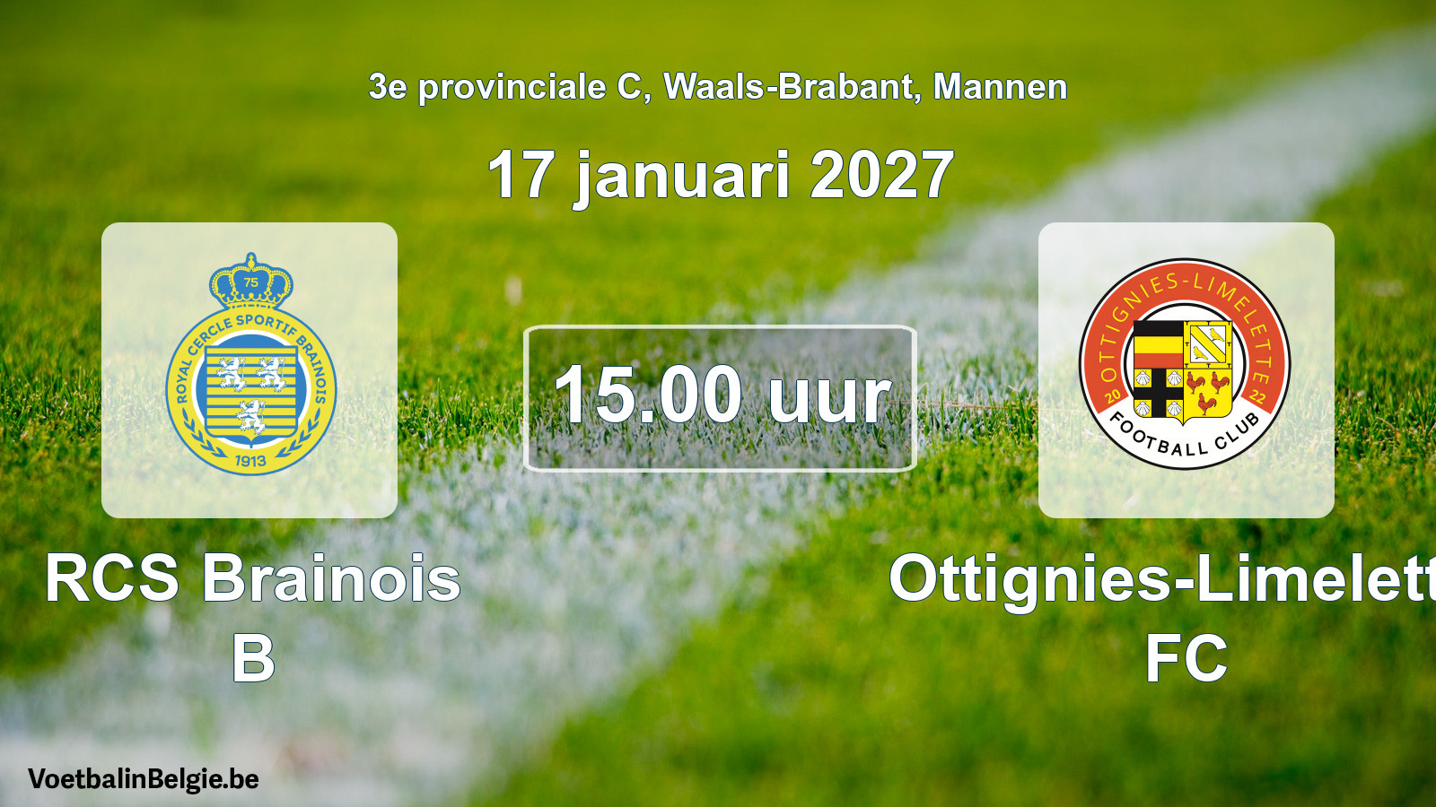 Geplande wedstrijd mannenvoetbal: RCS Brainois B - Ottignies-Limelette FC (17 januari 2027)