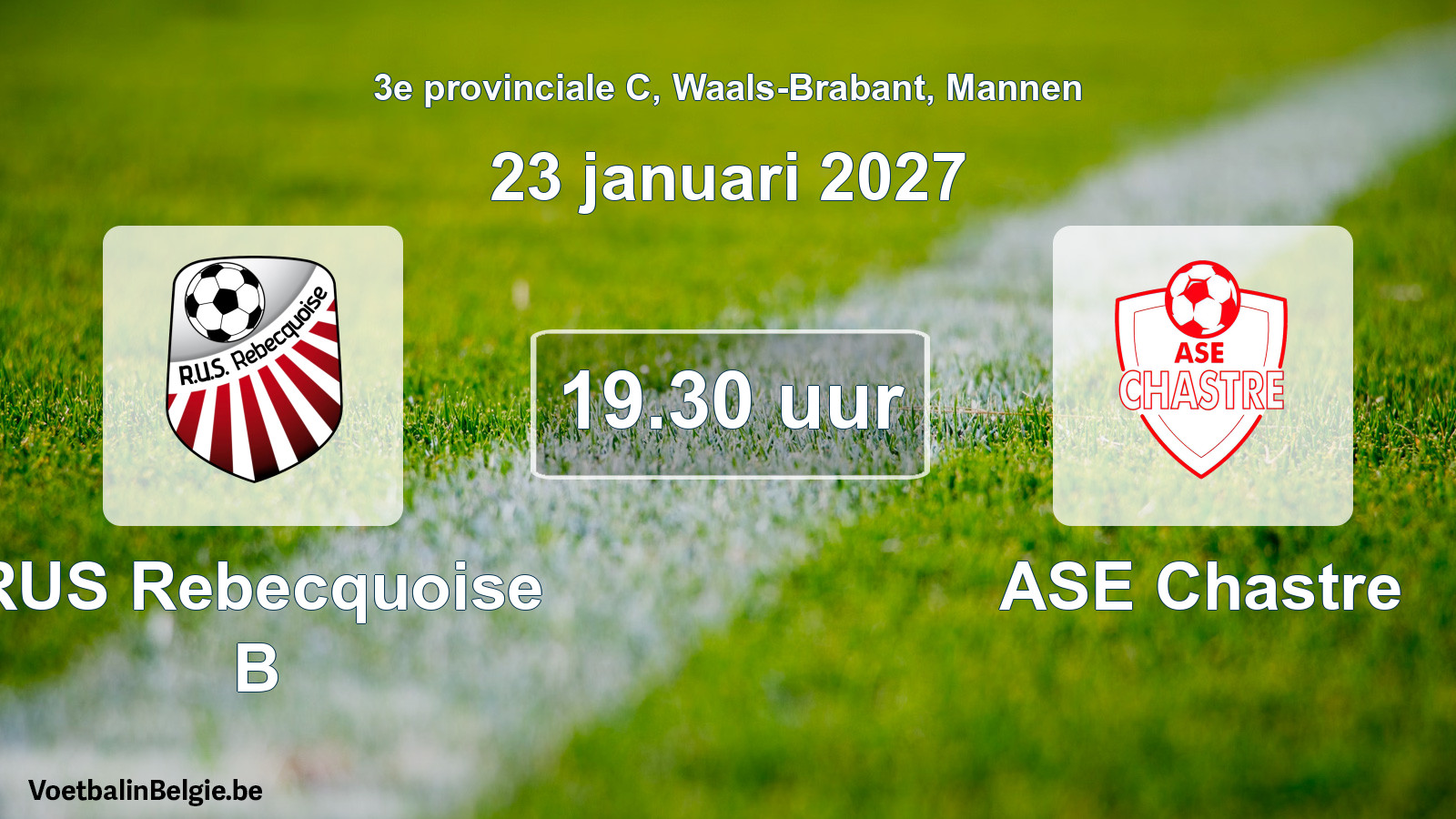 Geplande wedstrijd mannenvoetbal: RUS Rebecquoise B - ASE Chastre (23 januari 2027)
