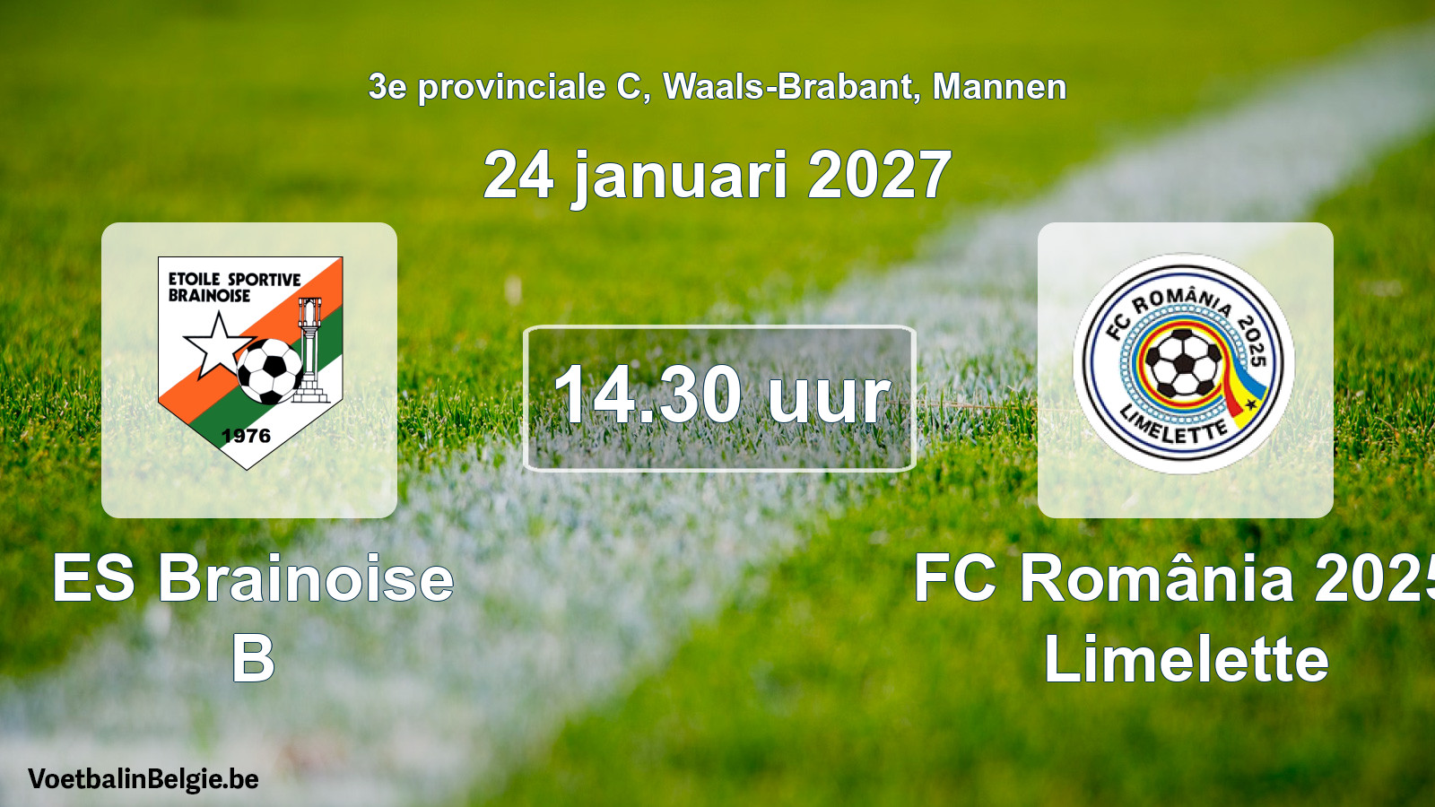 Geplande wedstrijd mannenvoetbal: ES Brainoise B - FC România 2025 Limelette (24 januari 2027)