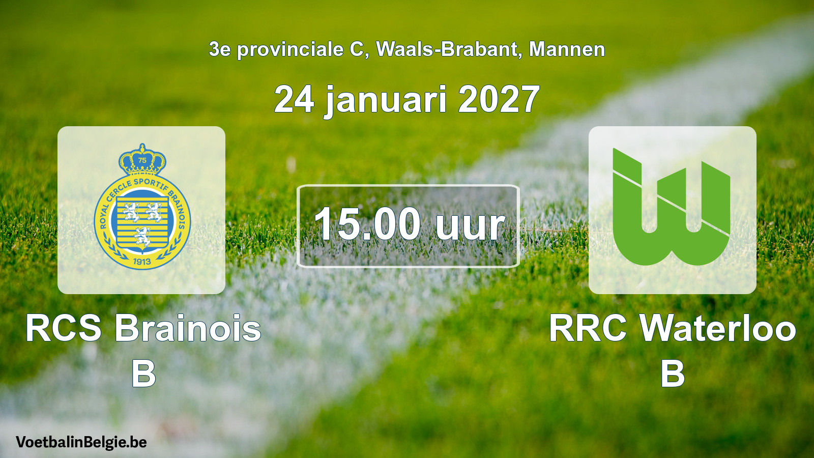 Geplande wedstrijd mannenvoetbal: RCS Brainois B - RRC Waterloo B (24 januari 2027)