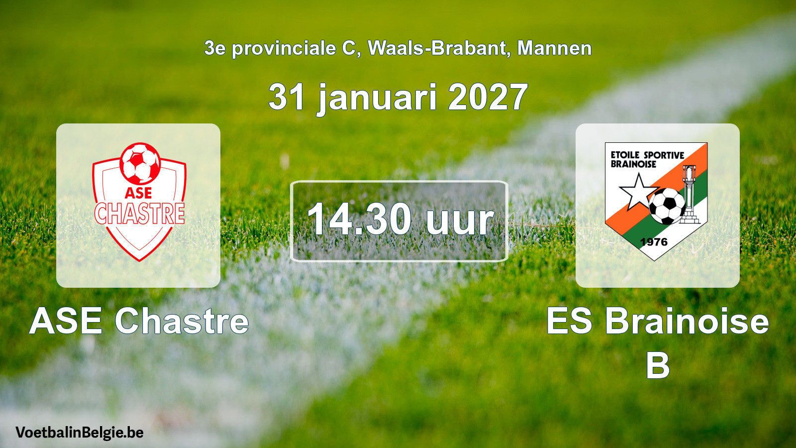 Geplande wedstrijd mannenvoetbal: ASE Chastre - ES Brainoise B (31 januari 2027)