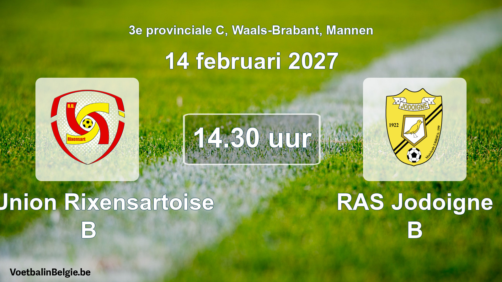 Geplande wedstrijd mannenvoetbal: R. Union Rixensartoise B - RAS Jodoigne B (14 februari 2027)