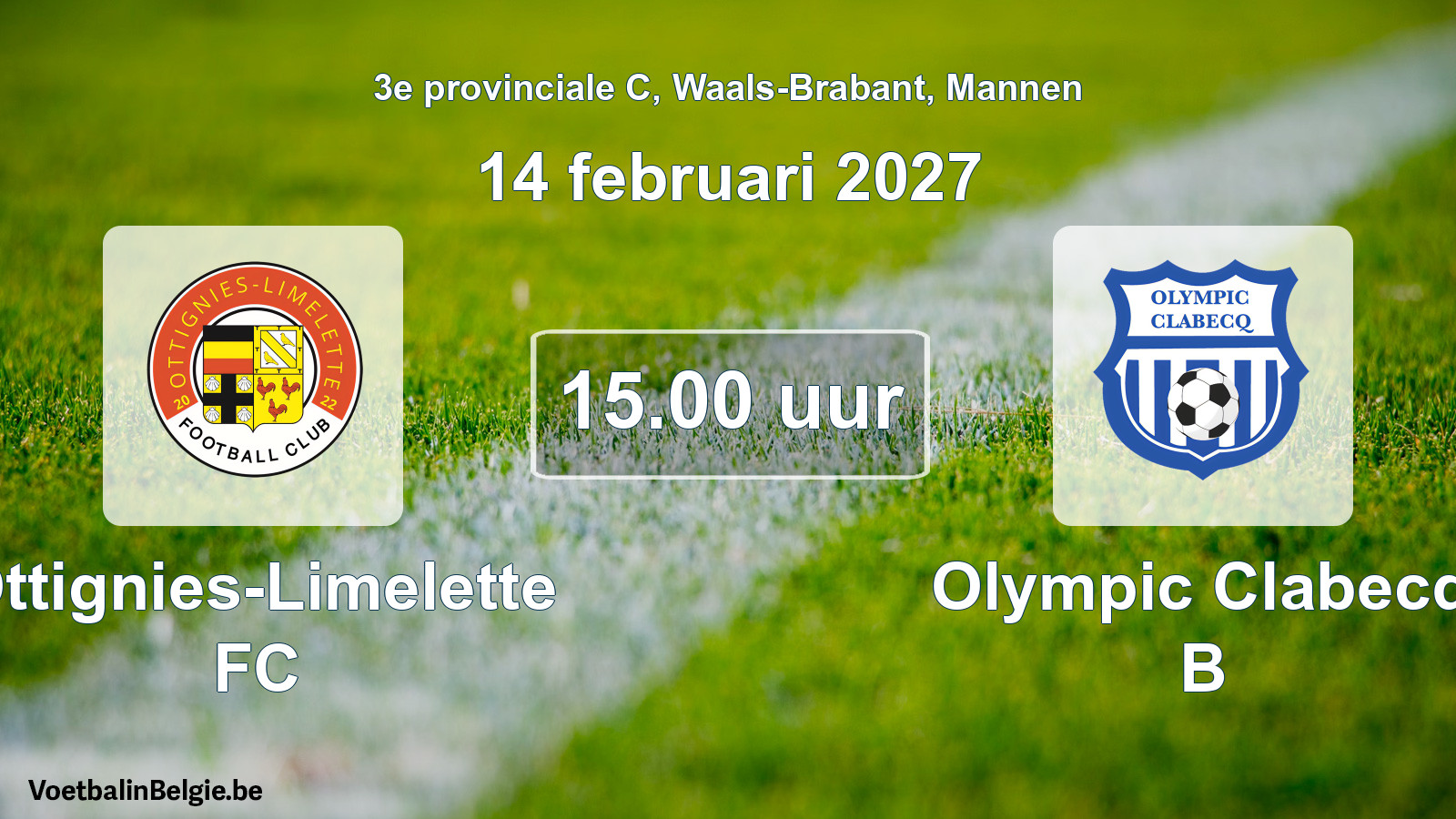 Geplande wedstrijd mannenvoetbal: Ottignies-Limelette FC - Olympic Clabecq B (14 februari 2027)