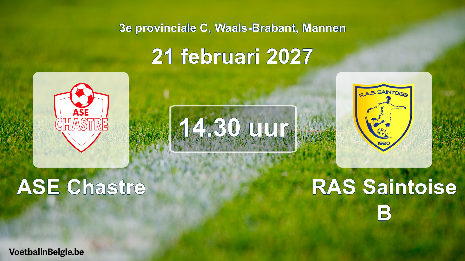 Geplande wedstrijd mannenvoetbal: ASE Chastre - RAS Saintoise B (21 februari 2027)