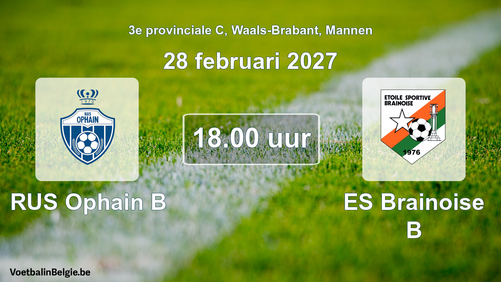 Geplande wedstrijd mannenvoetbal: RUS Ophain B - ES Brainoise B (28 februari 2027)