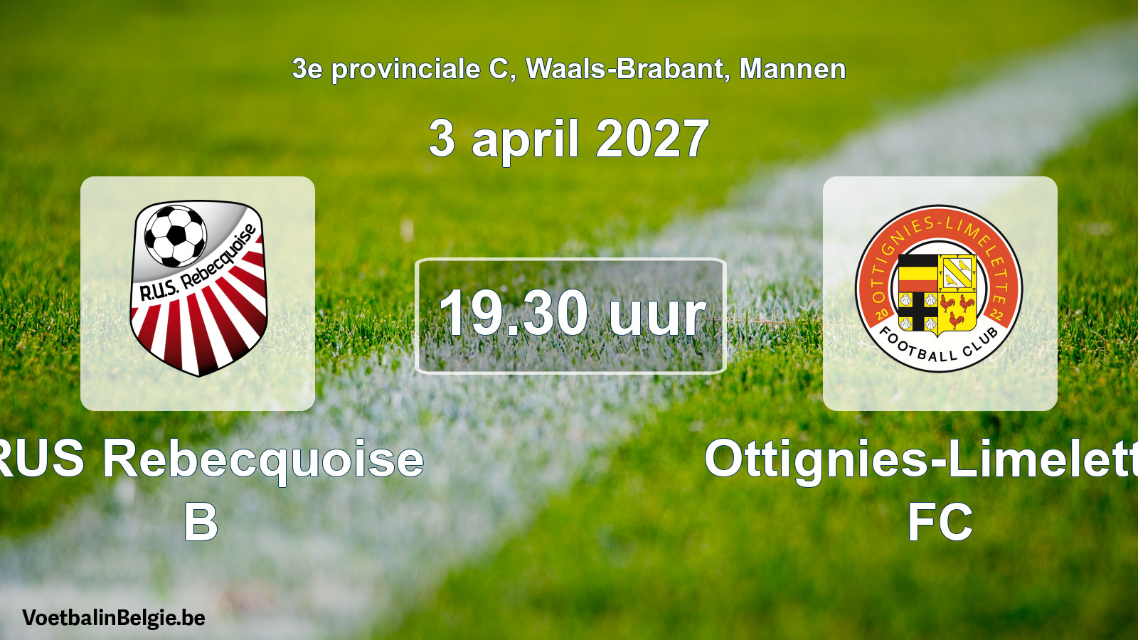 Geplande wedstrijd mannenvoetbal: RUS Rebecquoise B - Ottignies-Limelette FC (3 april 2027)