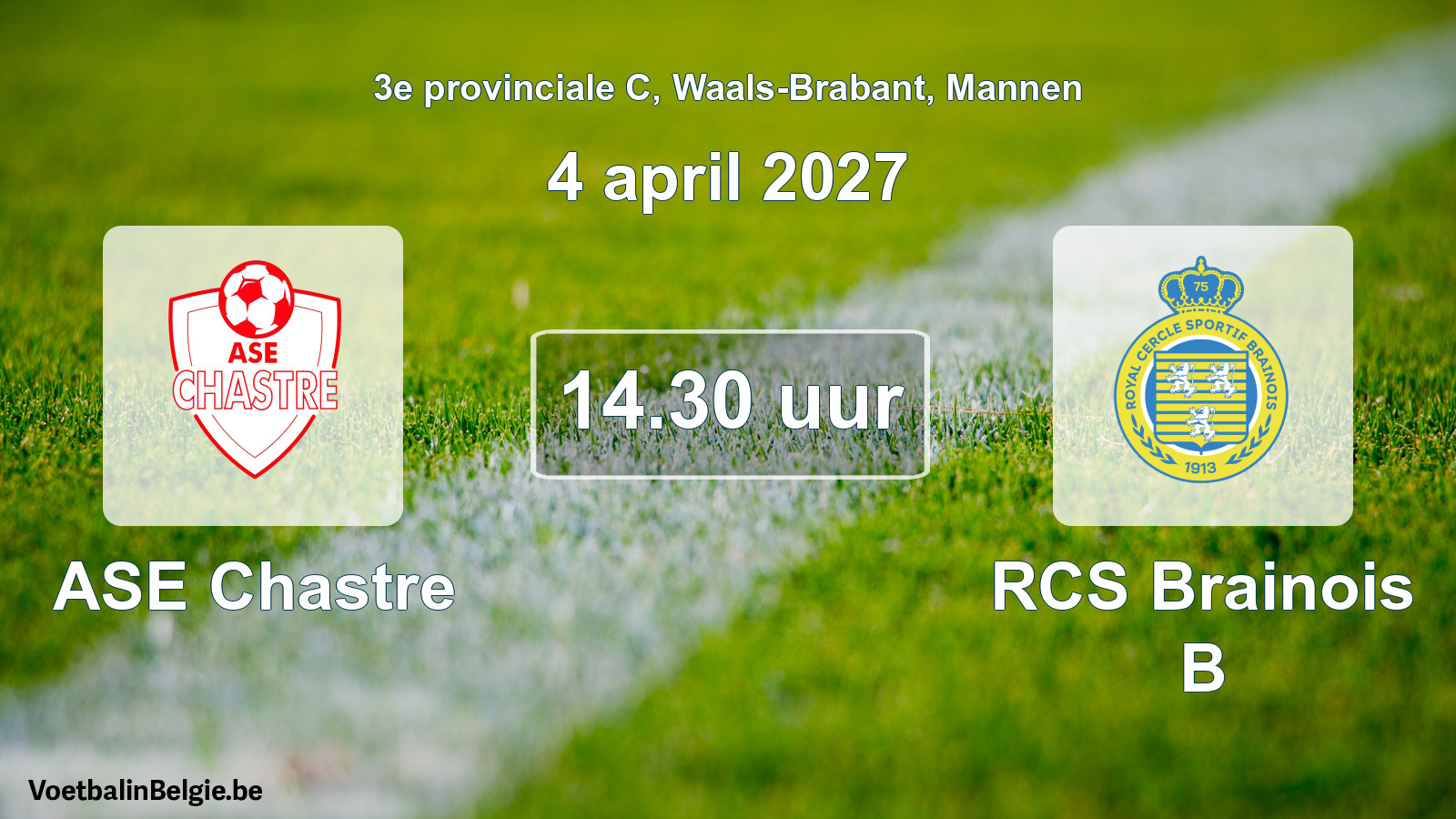 Geplande wedstrijd mannenvoetbal: ASE Chastre - RCS Brainois B (4 april 2027)