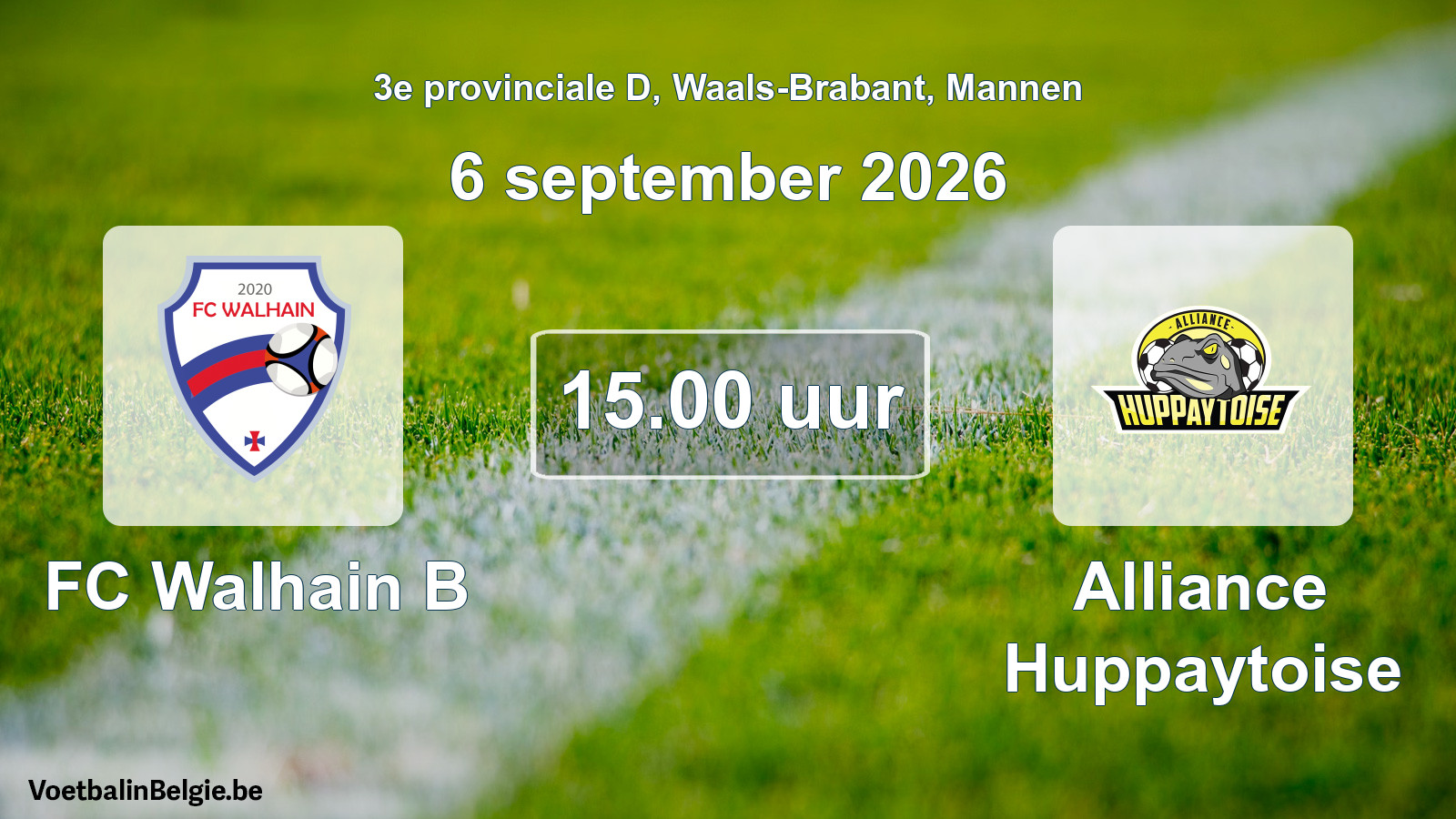 Geplande wedstrijd mannenvoetbal: FC Walhain B - Alliance Huppaytoise (6 september 2026)