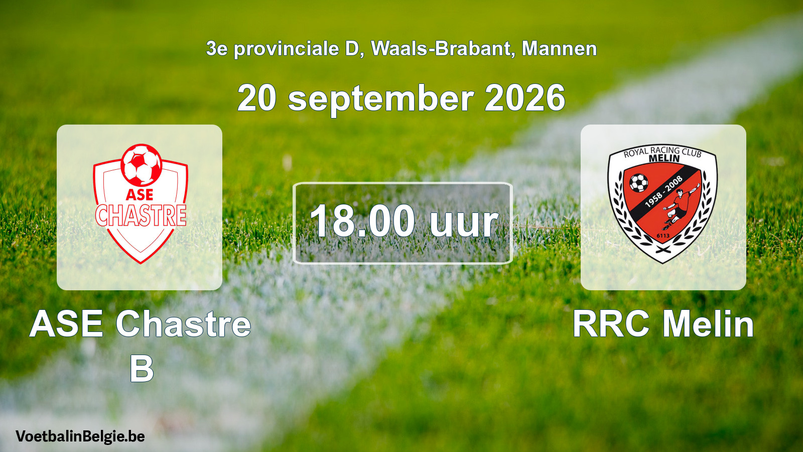 Geplande wedstrijd mannenvoetbal: ASE Chastre B - RRC Melin (20 september 2026)