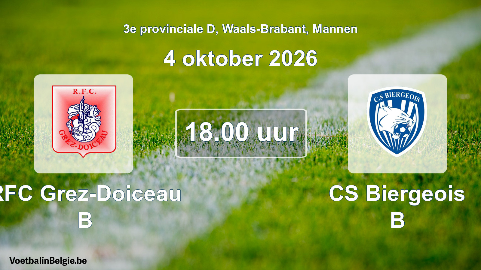 Geplande wedstrijd mannenvoetbal: RFC Grez-Doiceau B - CS Biergeois B (4 oktober 2026)