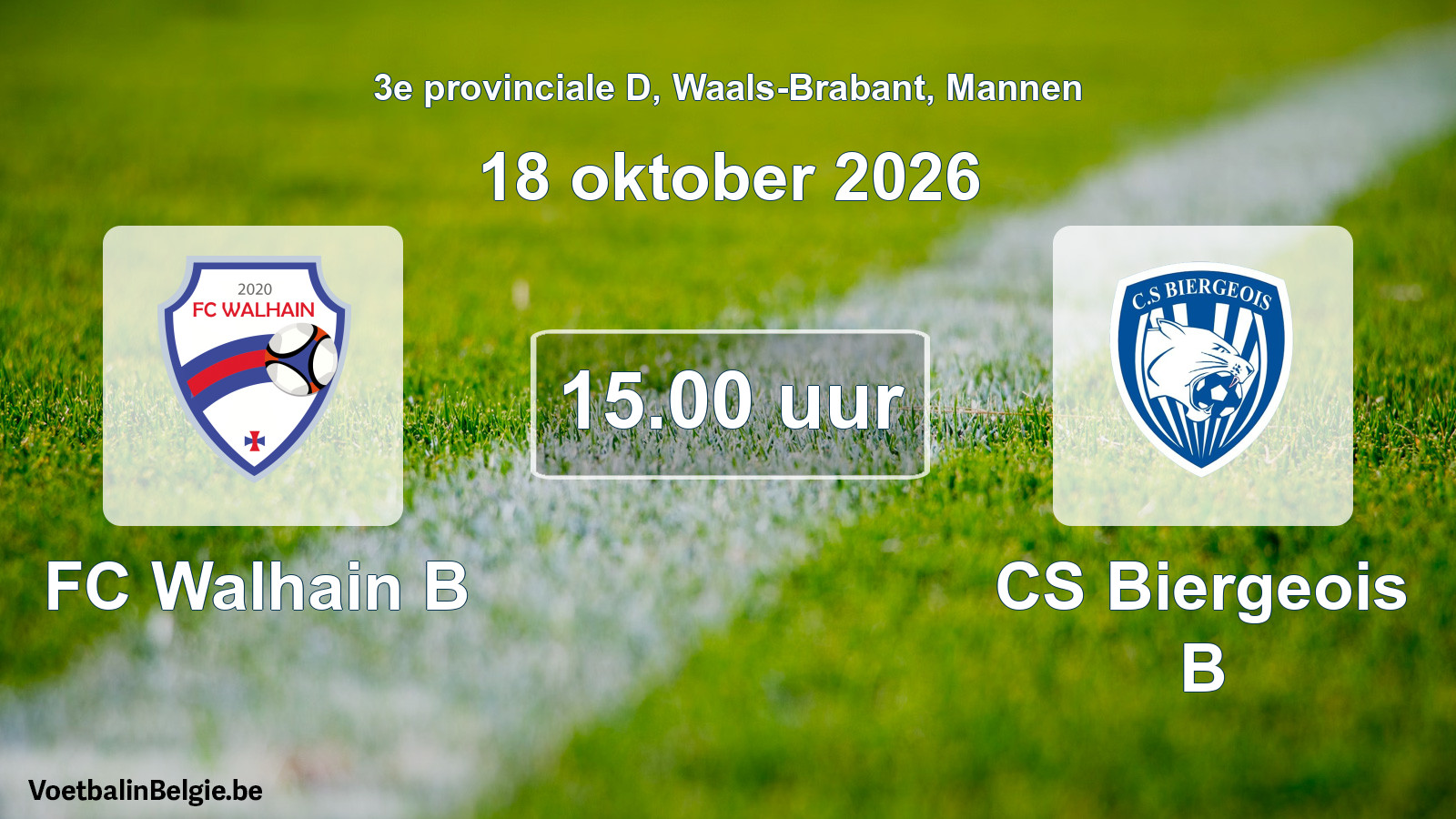 Geplande wedstrijd mannenvoetbal: FC Walhain B - CS Biergeois B (18 oktober 2026)