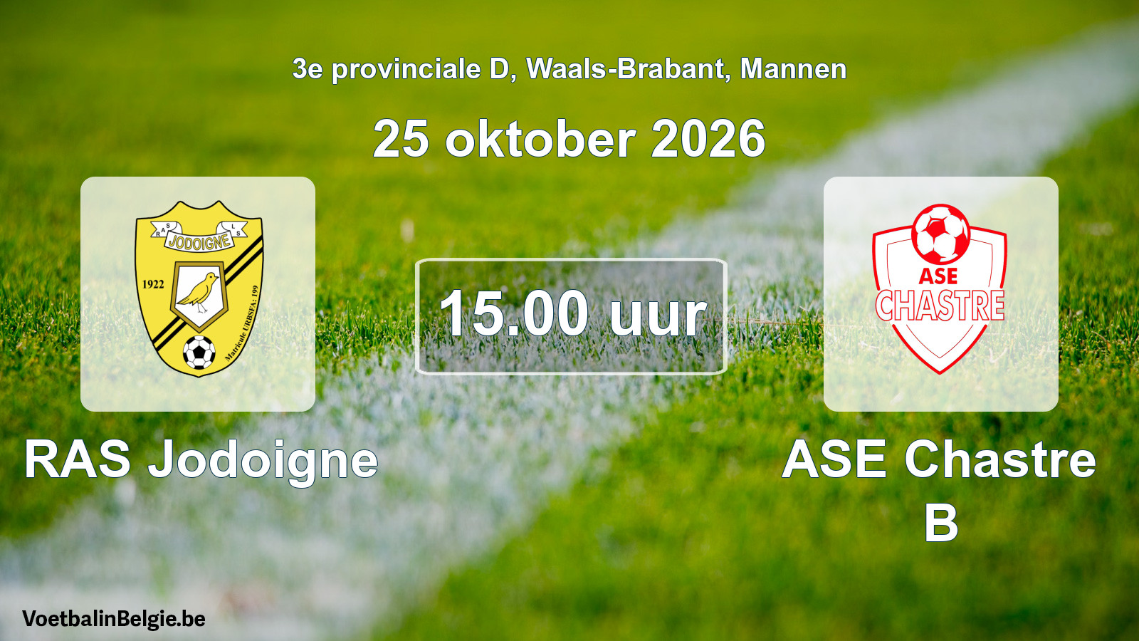 Geplande wedstrijd mannenvoetbal: RAS Jodoigne - ASE Chastre B (25 oktober 2026)