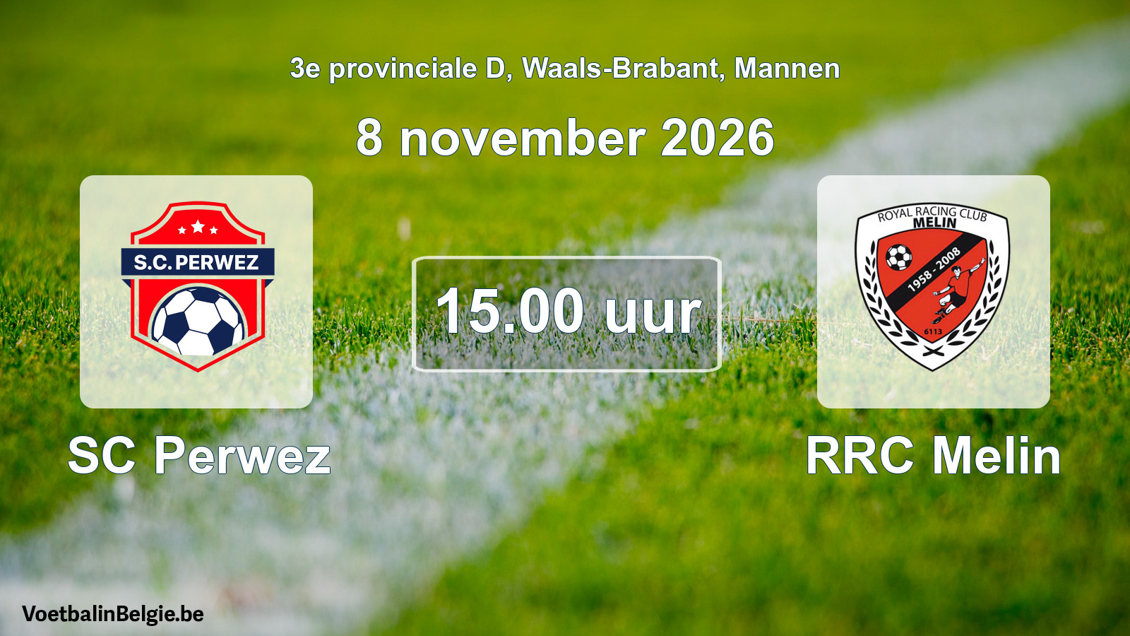 Scheduled match men football: SC Perwez - RRC Melin (8 November 2026)