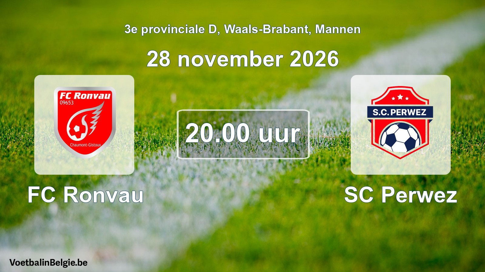 Match prévu football hommes: FC Ronvau - SC Perwez (28 novembre 2026)