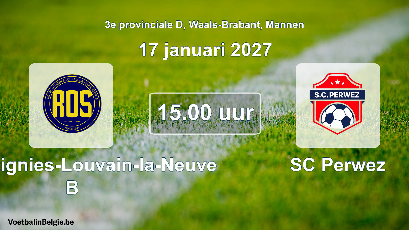 Geplande wedstrijd mannenvoetbal: ROS Ottignies-Louvain-la-Neuve B - SC Perwez (17 januari 2027)