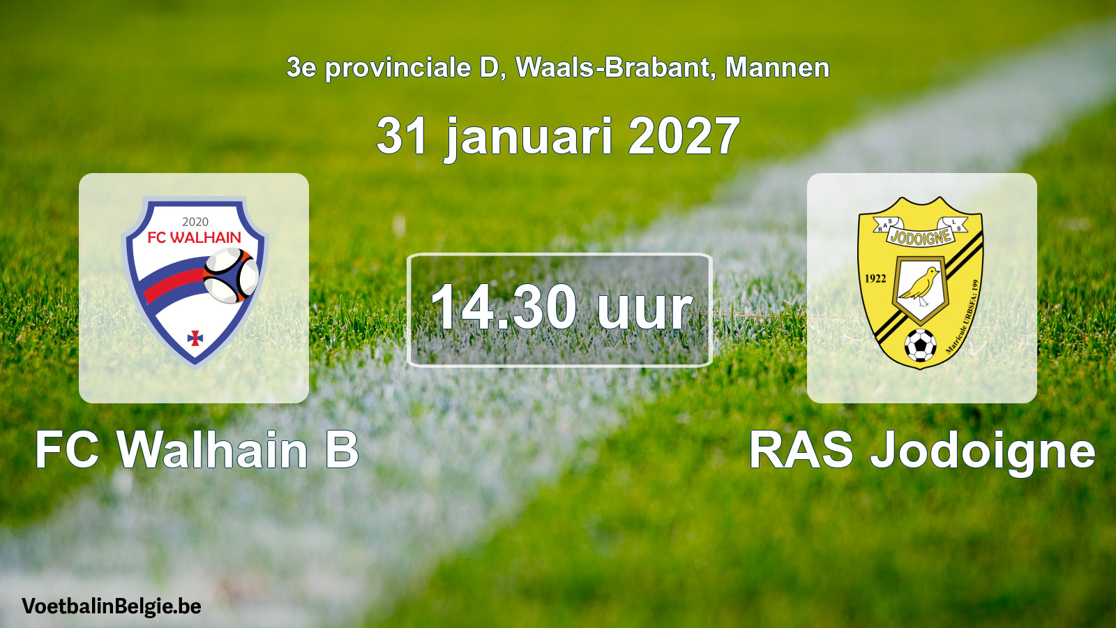Geplande wedstrijd mannenvoetbal: FC Walhain B - RAS Jodoigne (31 januari 2027)