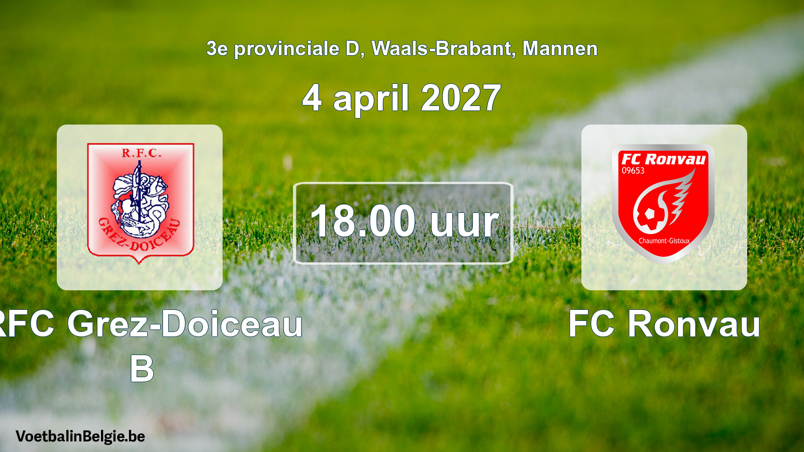 Geplande wedstrijd mannenvoetbal: RFC Grez-Doiceau B - FC Ronvau (4 april 2027)