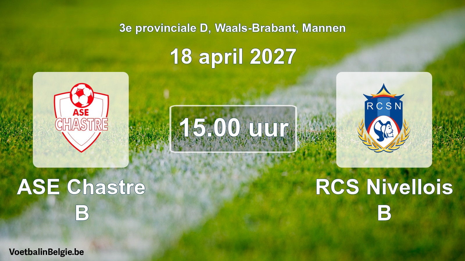 Geplande wedstrijd mannenvoetbal: ASE Chastre B - RCS Nivellois B (18 april 2027)