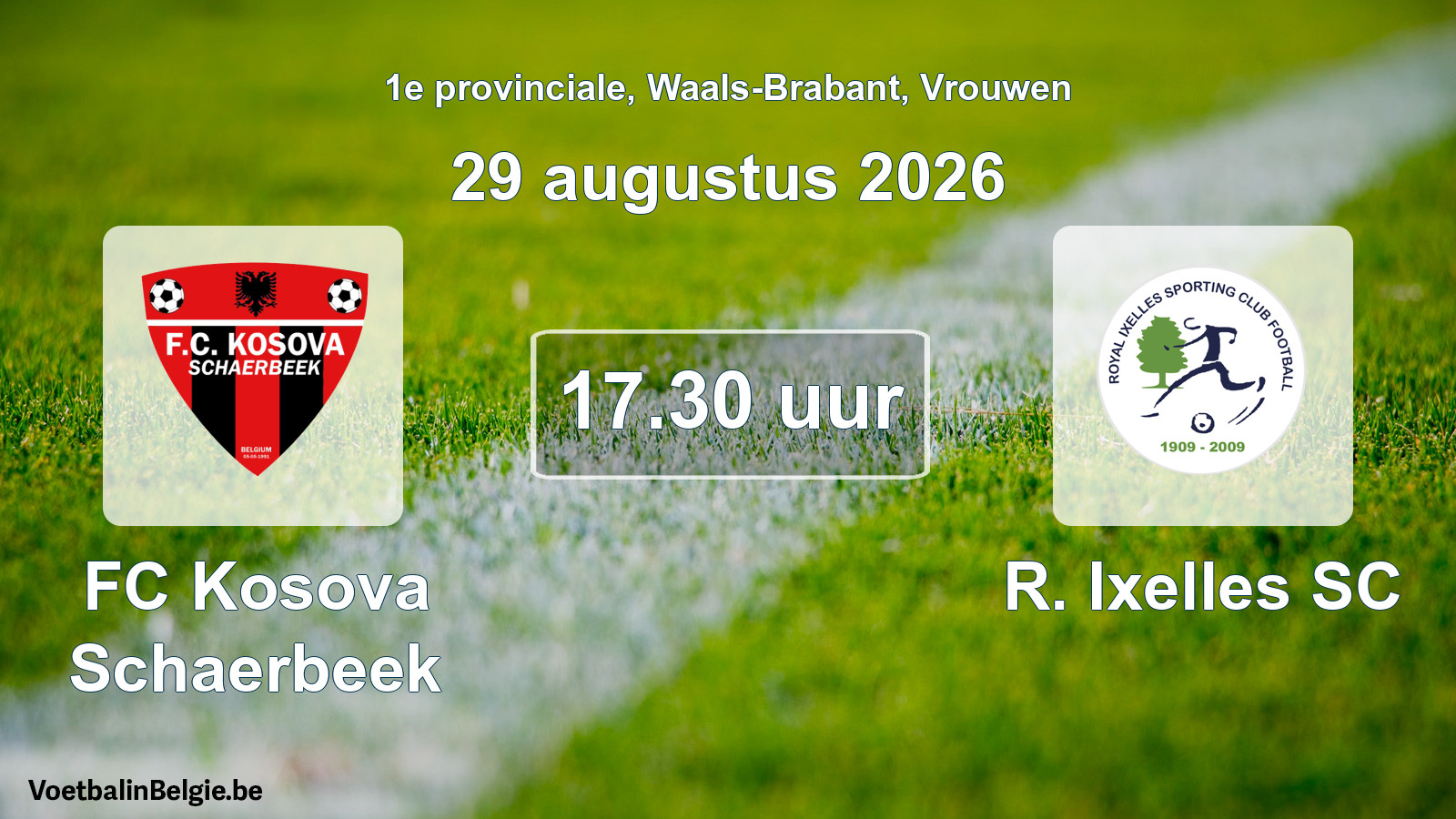 Geplande wedstrijd vrouwenvoetbal: FC Kosova Schaerbeek - R. Ixelles SC (29 augustus 2026)