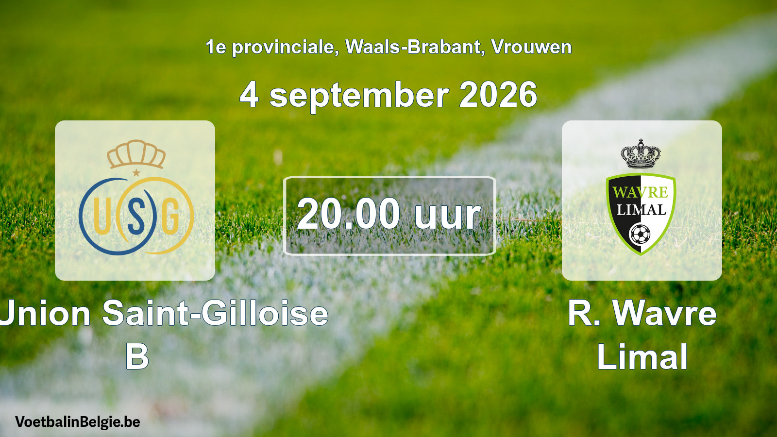 Geplande wedstrijd vrouwenvoetbal: R. Union Saint-Gilloise B - R. Wavre Limal (4 september 2026)