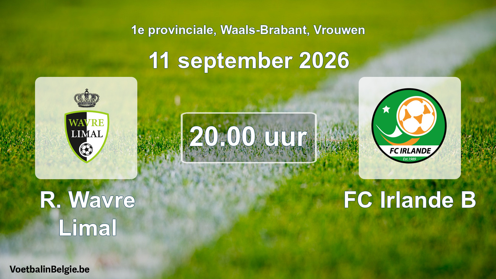Match prévu football femmes: R. Wavre Limal - FC Irlande B (11 septembre 2026)