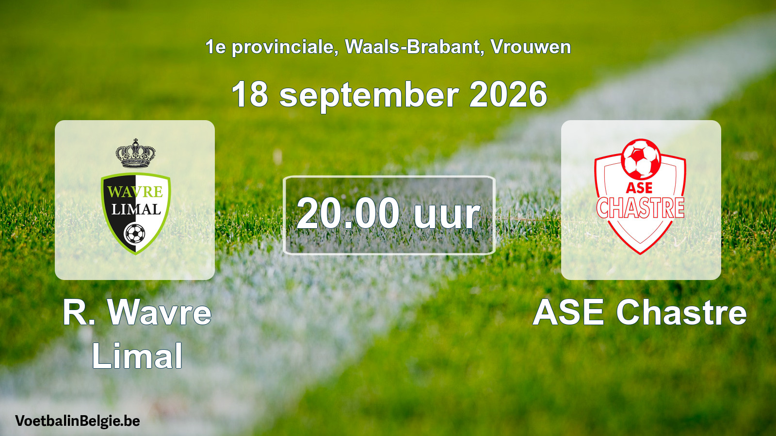 Geplande wedstrijd vrouwenvoetbal: R. Wavre Limal - ASE Chastre (18 september 2026)