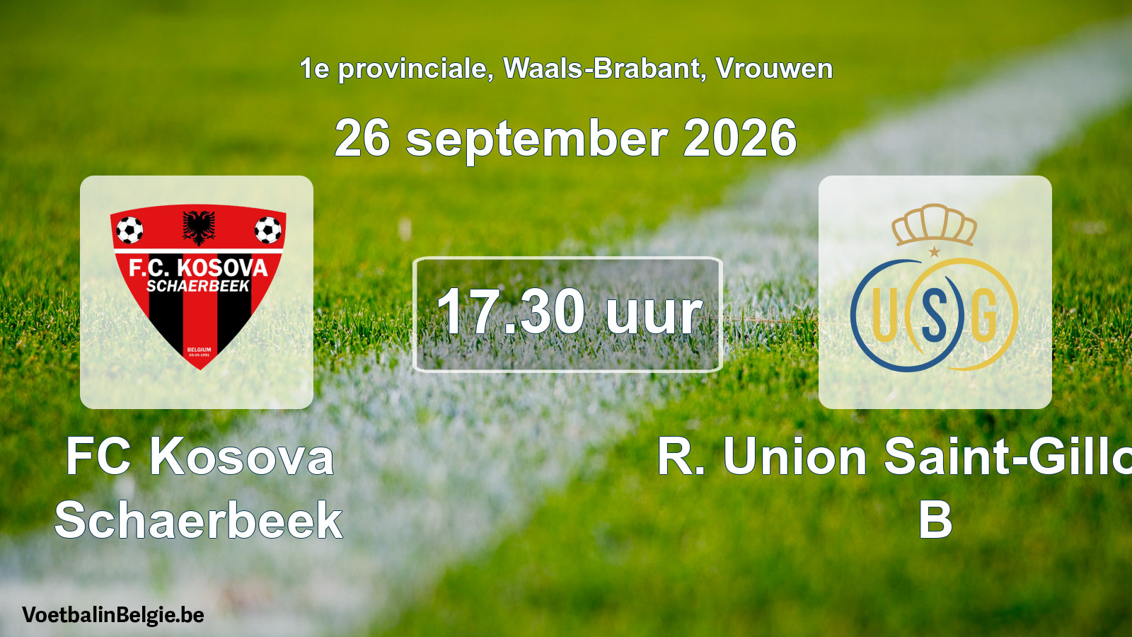 Geplande wedstrijd vrouwenvoetbal: FC Kosova Schaerbeek - R. Union Saint-Gilloise B (26 september 2026)