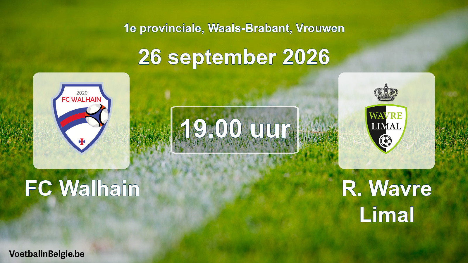 Geplande wedstrijd vrouwenvoetbal: FC Walhain - R. Wavre Limal (26 september 2026)