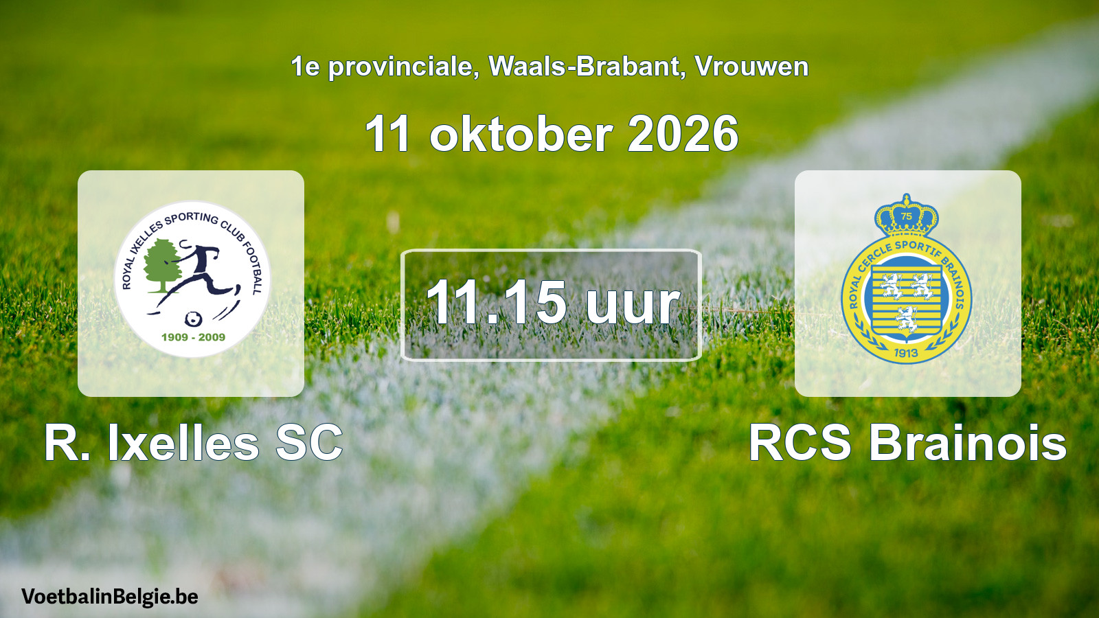 Geplande wedstrijd vrouwenvoetbal: R. Ixelles SC - RCS Brainois (11 oktober 2026)