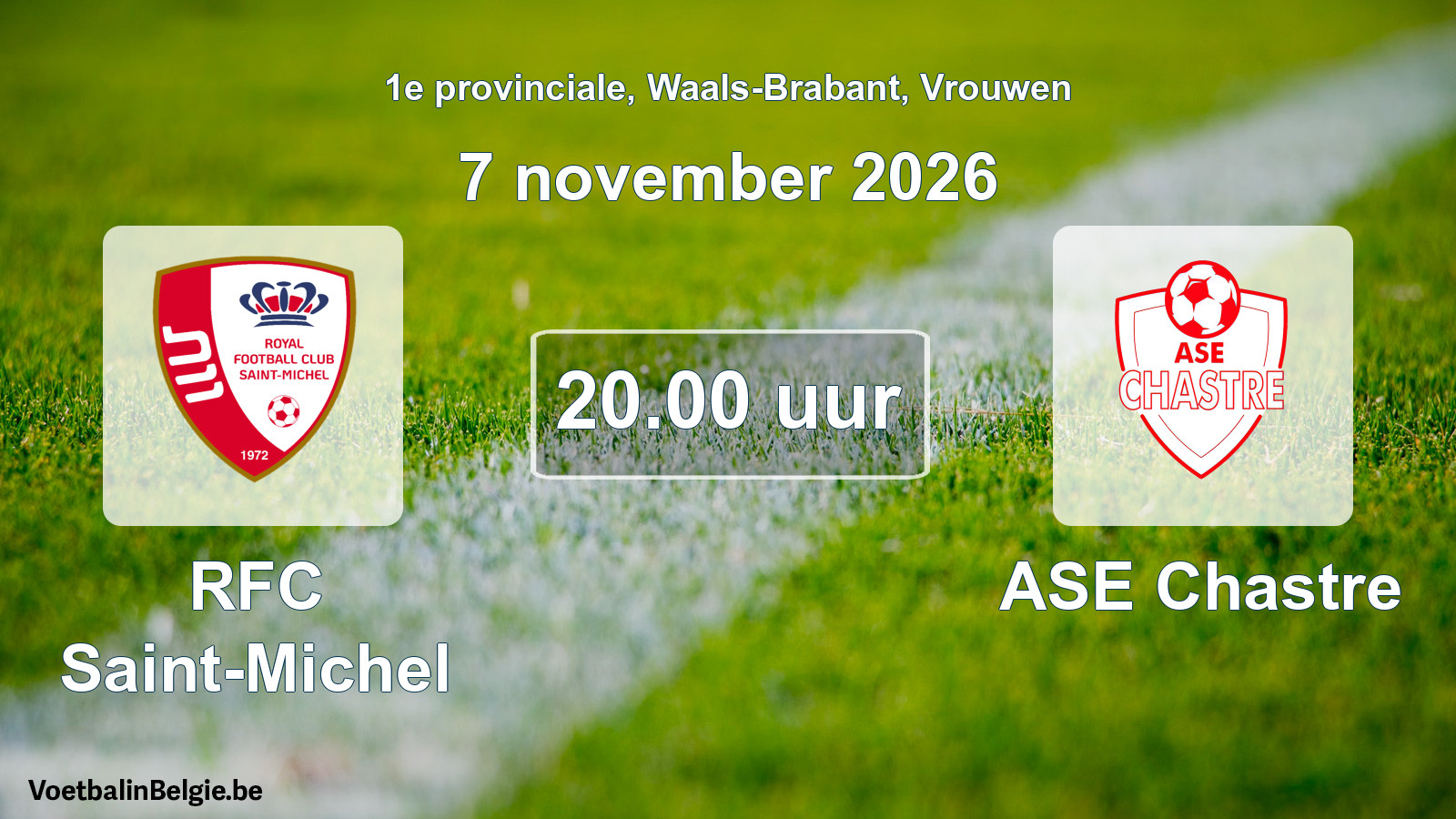 Geplande wedstrijd vrouwenvoetbal: RFC Saint-Michel - ASE Chastre (7 november 2026)